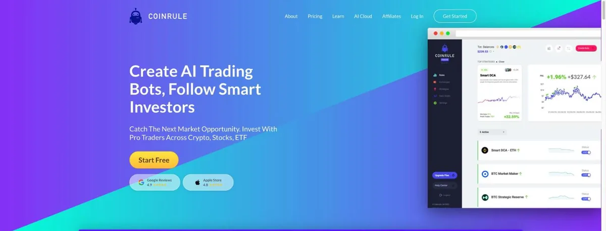 Coinrule homepage headline Create AI Trading Bots, Follow Smart Investors with a Start Free button, Google 4.9 and Apple Store 4.8 badges and a dashboard showing Smart DCA and BTC Market Maker rules