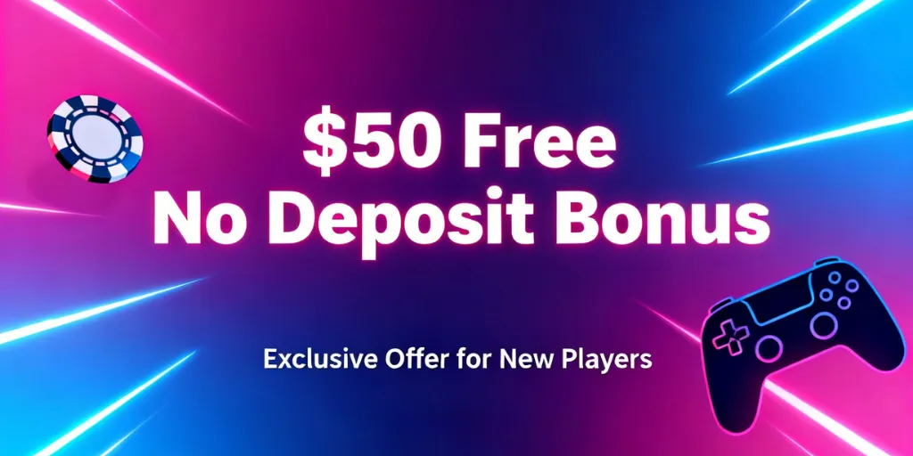 $50 Free No Deposit Bonus